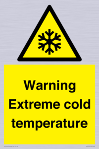 Warning Extreme cold temperature